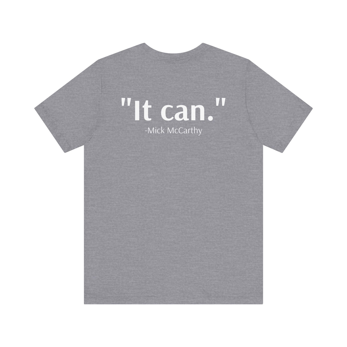 "It Can" Graphic Tee