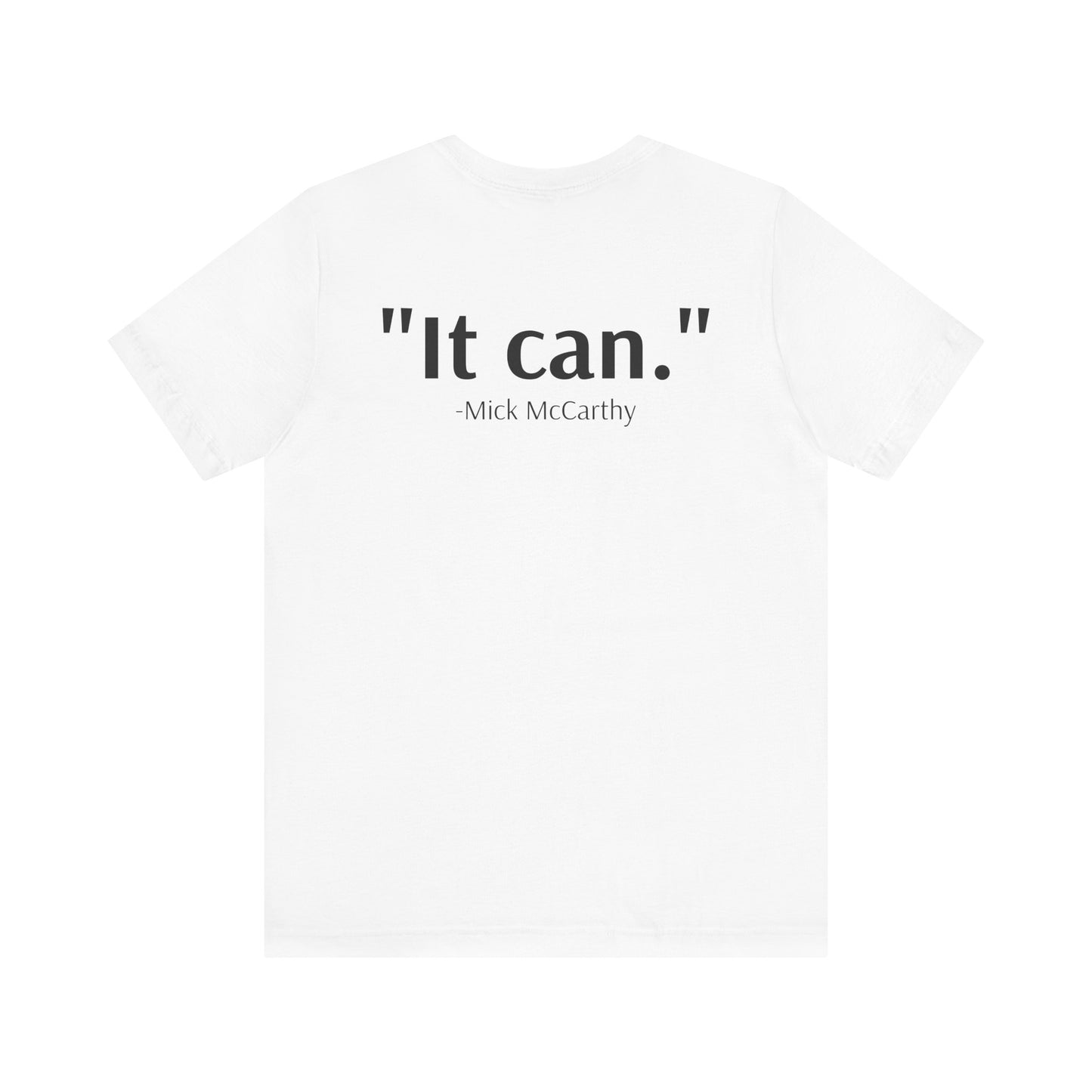 "It Can" Graphic Tee