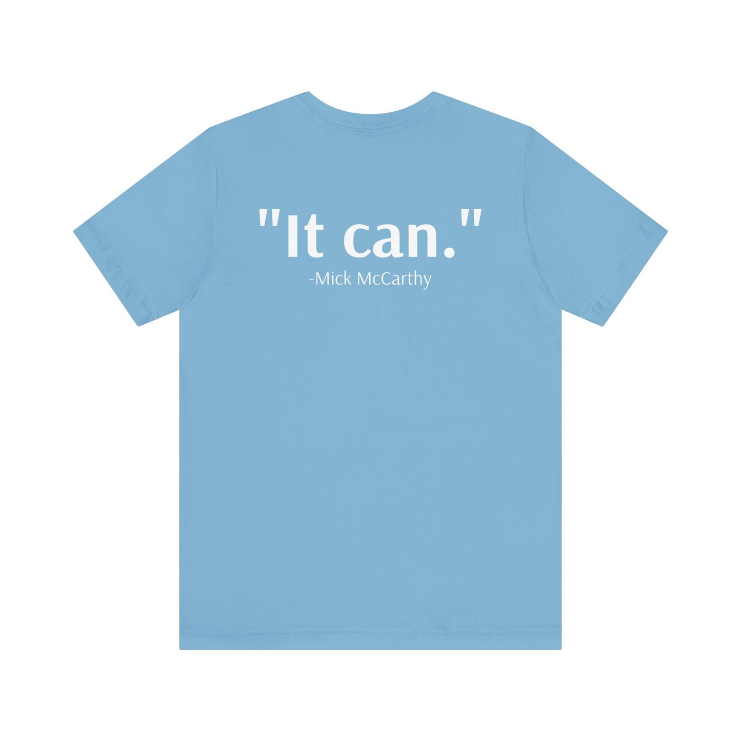 "It Can" Graphic Tee