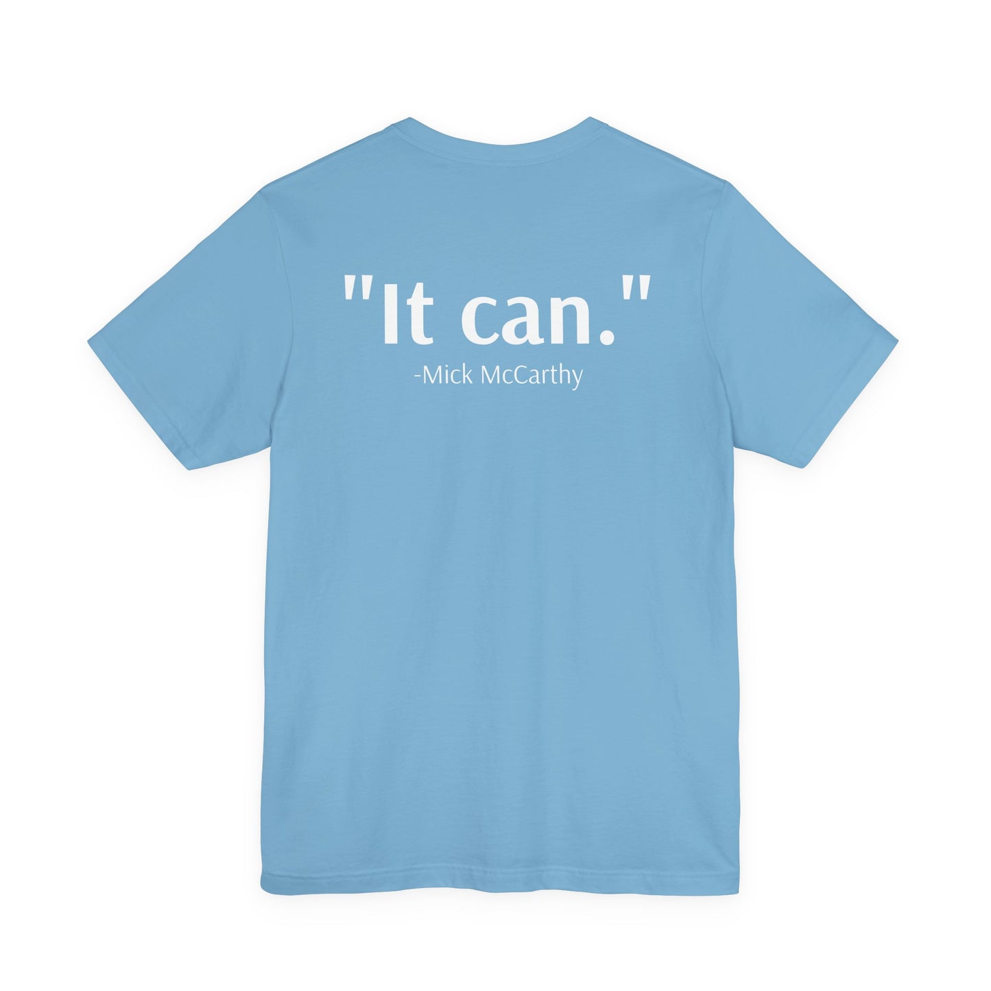 "It Can" Graphic Tee