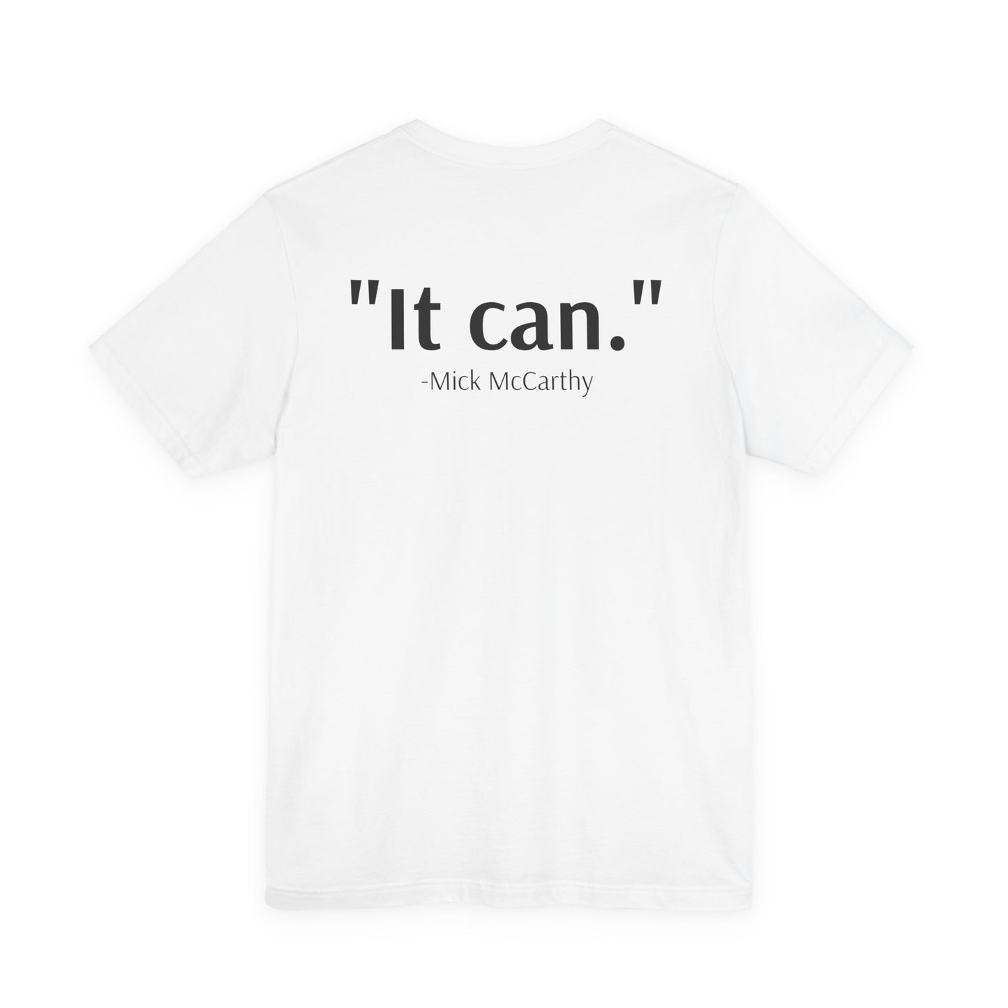 "It Can" Graphic Tee